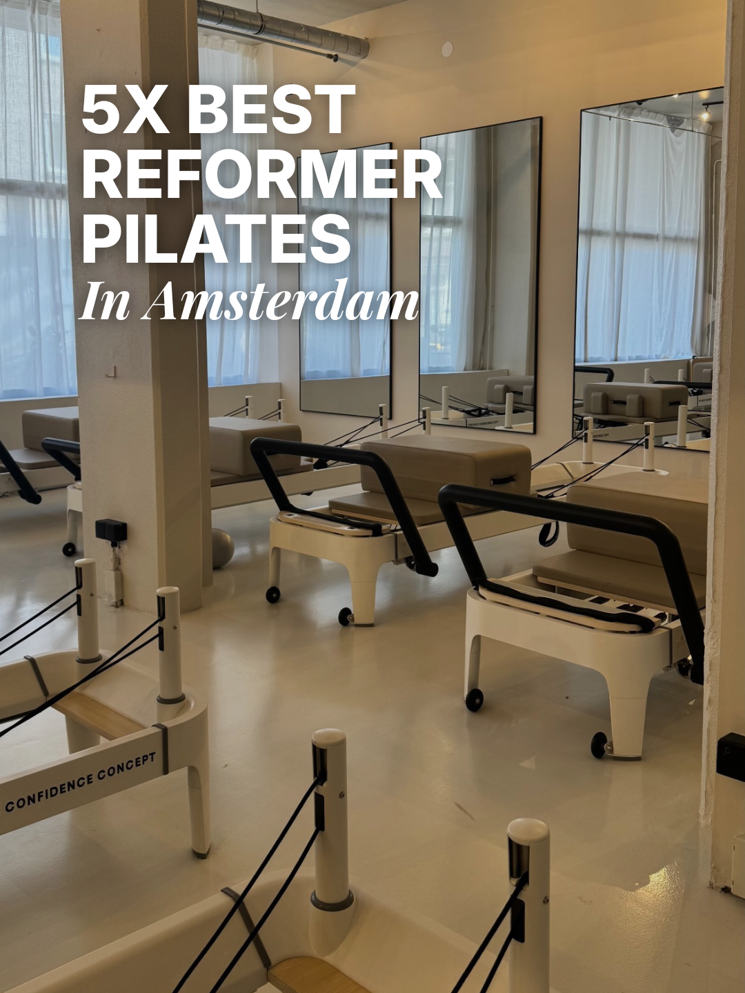 5 Best Reformer Pilates Studios in Amsterdam