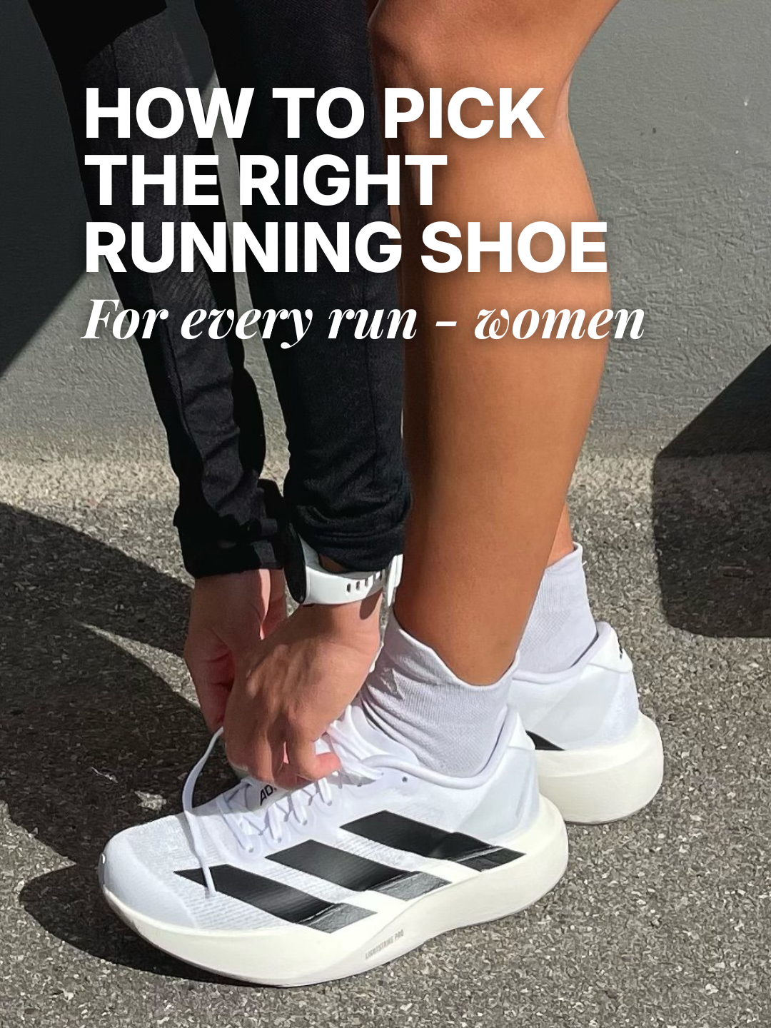 The Best Running Shoes for Every Type of Run | Women